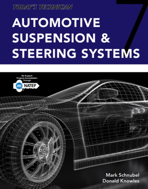 Today's Technician : Automotive Suspension & Steering Classroom Manual and Shop Manual, Spiral bound Book