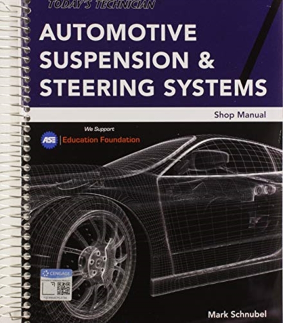 Today's Technician: Automotive Suspension & Steering Shop Manual,  Spiral bound Version, Spiral bound Book