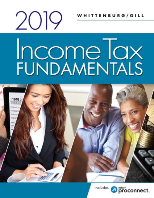 Income Tax Fundamentals 2019 (with Intuit ProConnect Tax Online 2018), Mixed media product Book