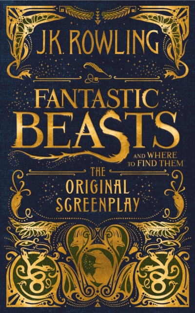 Fantastic Beasts and Where to Find Them: The Original Screenplay, Hardback Book