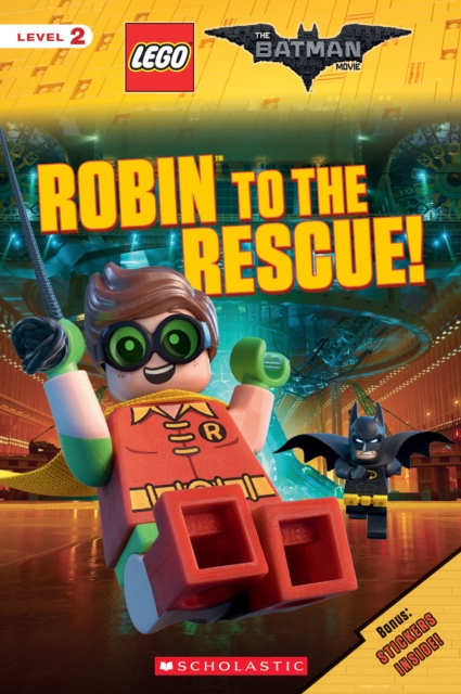 Robin to the Rescue! (The LEGO Batman Movie: Reader), Paperback Book