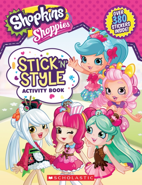 Stick 'n' Style Activity Book (Shopkins: Shoppies), Paperback Book