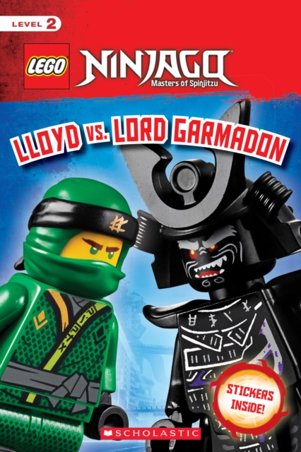 Lloyd vs. Lord Garmadon (LEGO NINJAGO: Scholastic Reader, Level 2 with stickers), Paperback Book