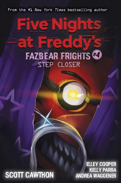 Step Closer (Five Nights at Freddy's: Fazbear Frights #4), Paperback / softback Book