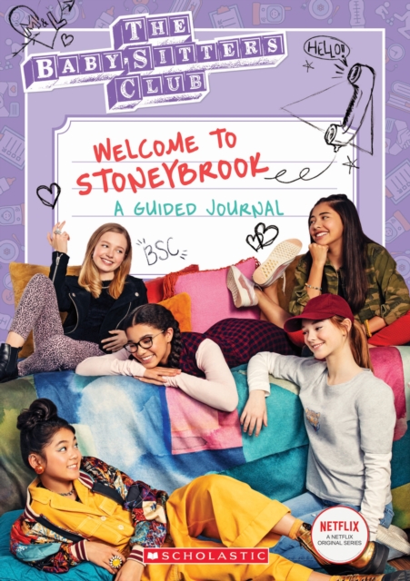 Welcome to Stoneybrook: Guided Journal (Baby-Sitters Club TV), Paperback / softback Book