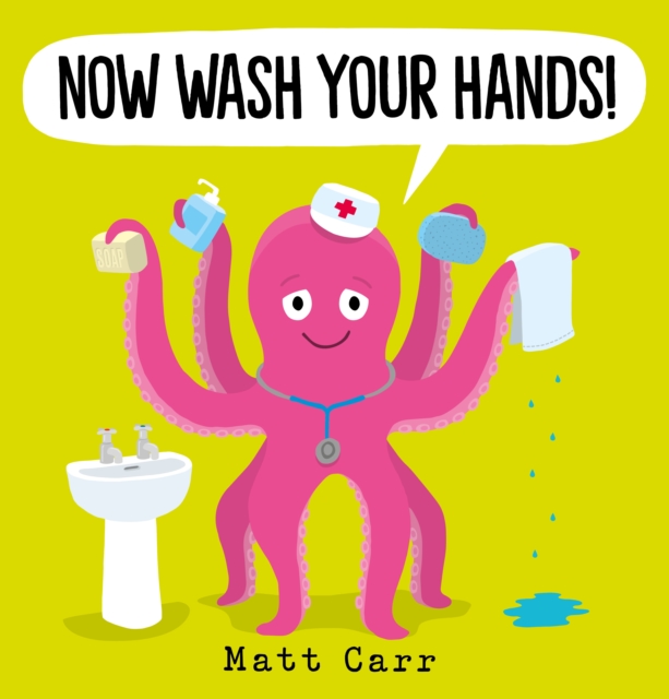 Now Wash Your Hands!, Paperback / softback Book