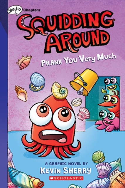 Squidding Around: Prank You Very Much, Paperback / softback Book