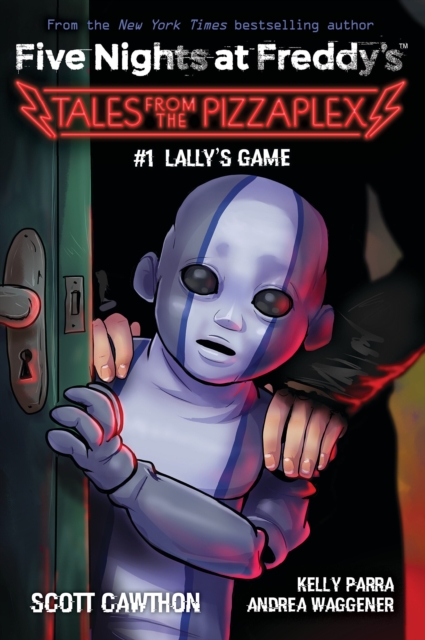 Lally's Game (Five Nights at Freddy's: Tales from the Pizzaplex #1), Paperback / softback Book