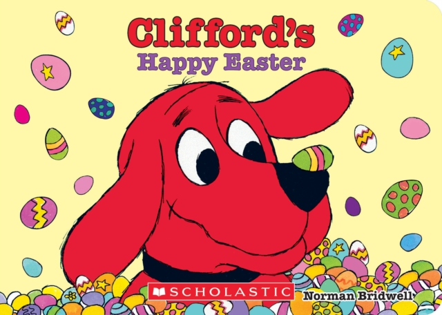 Clifford's Happy Easter, Board book Book