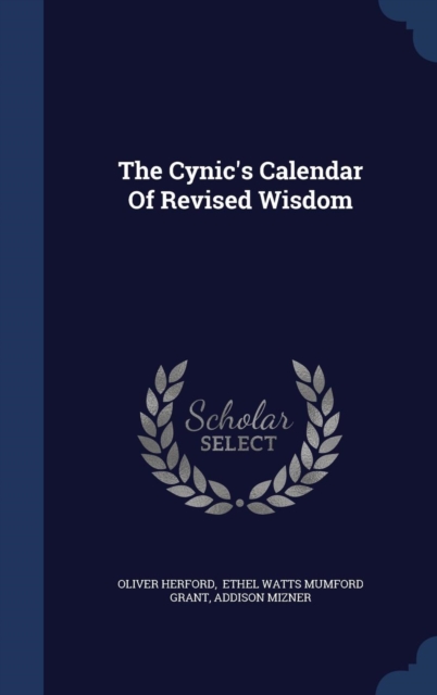 The Cynic's Calendar of Revised Wisdom, Hardback Book