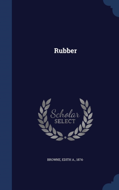 Rubber, Hardback Book