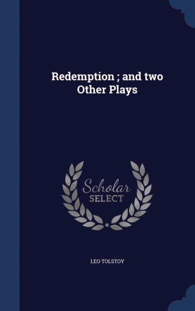 Redemption; And Two Other Plays, Hardback Book