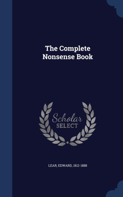 The Complete Nonsense Book, Hardback Book