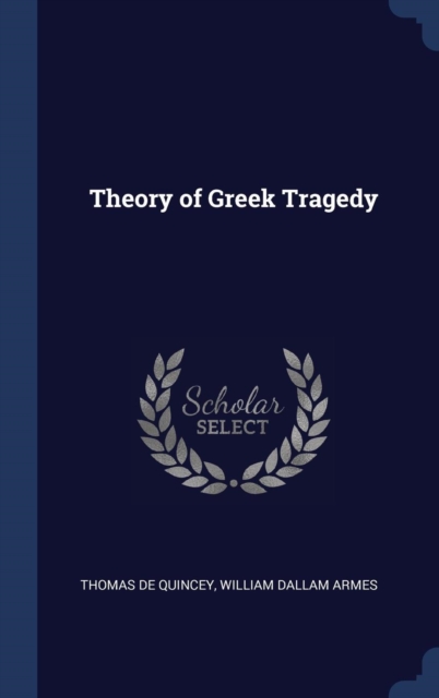 Theory of Greek Tragedy, Hardback Book
