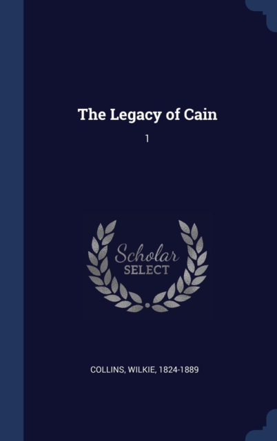The Legacy of Cain : 1, Hardback Book