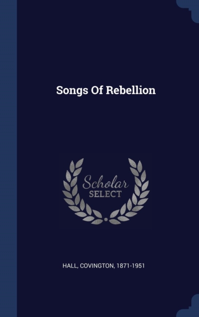 Songs of Rebellion, Hardback Book