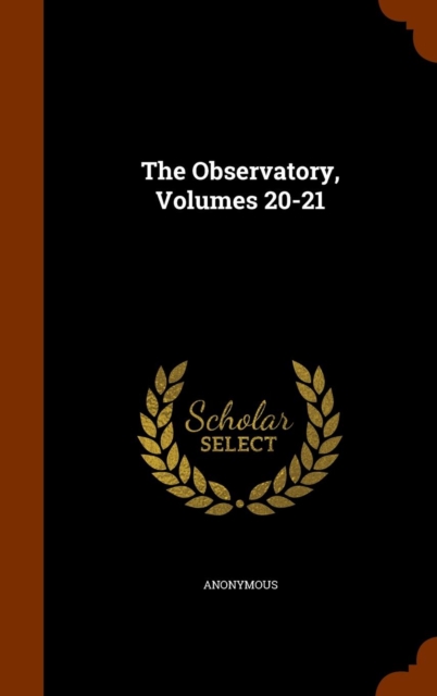 The Observatory, Volumes 20-21, Hardback Book