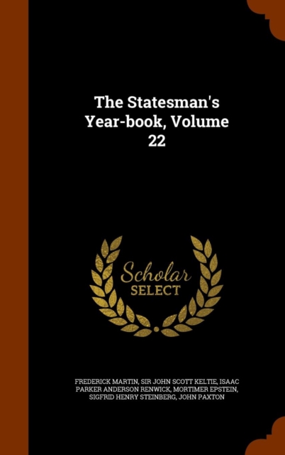 The Statesman's Year-Book, Volume 22, Hardback Book