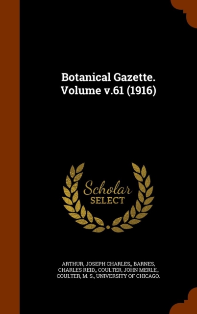 Botanical Gazette. Volume V.61 (1916), Hardback Book
