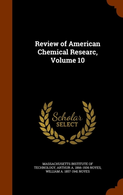 Review of American Chemical Researc, Volume 10, Hardback Book