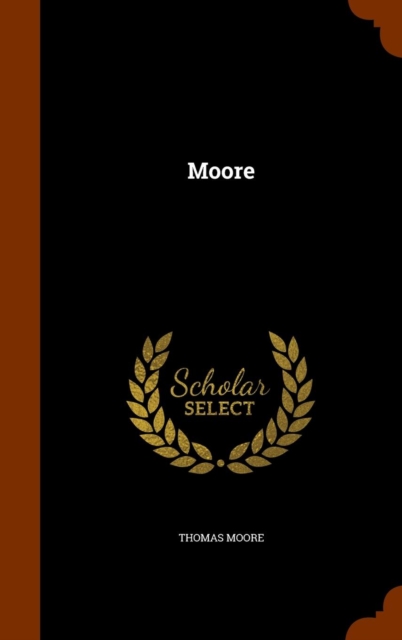 Moore, Hardback Book