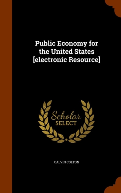 Public Economy for the United States [Electronic Resource], Hardback Book