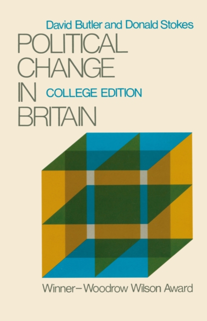 Political Change in Britain : Forces Shaping Electoral Choice, PDF eBook