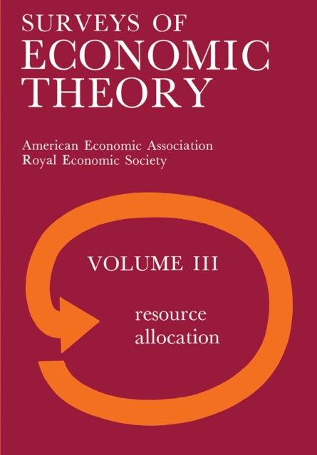 Surveys of Economic Theory : Resource Allocation, PDF eBook