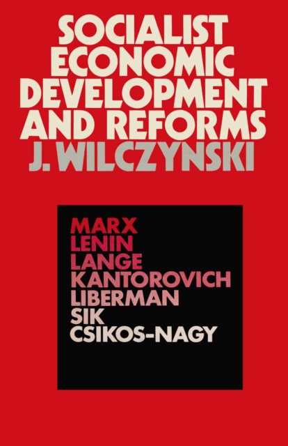 Socialist Economic Development and Reforms, PDF eBook