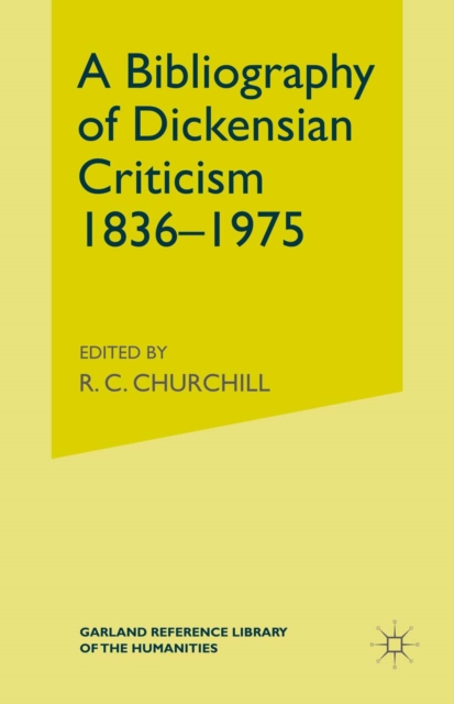 Bibliography of Dickensian Criticism, 1836-1974, PDF eBook