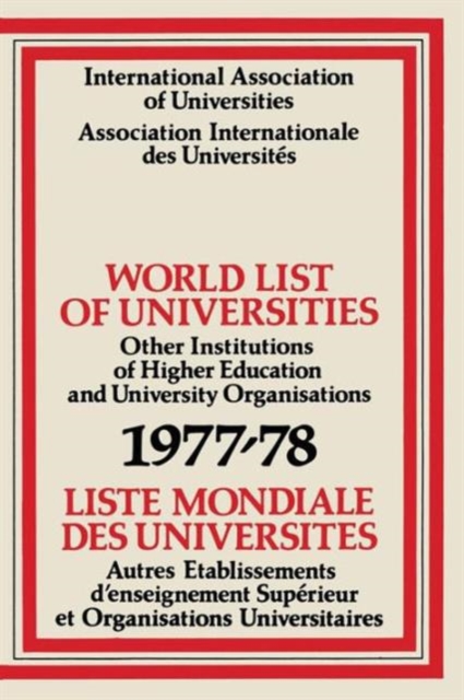 World List of Universities 1977-78 / Liste Mondiale des Universites, Paperback / softback Book