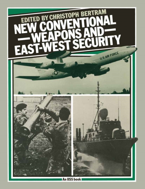 New Conventional Weapons and East-West Security, PDF eBook