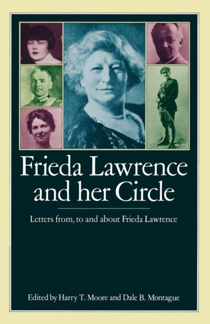 Frieda Lawrence and her Circle : Letters from, to and about Frieda Lawrence, PDF eBook