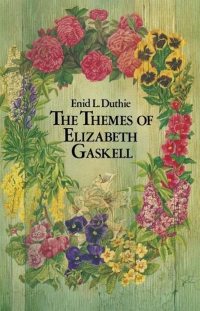 The Themes of Elizabeth Gaskell, Paperback / softback Book