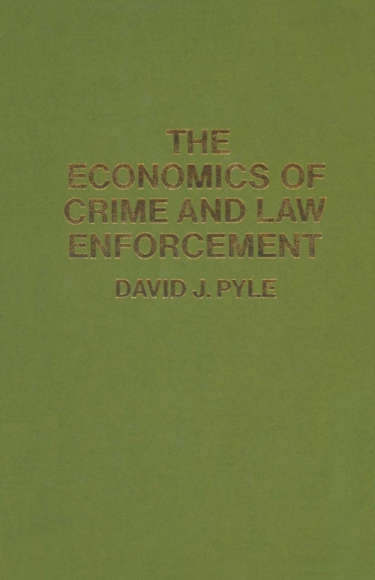 The Economics of Crime and Law Enforcement, PDF eBook