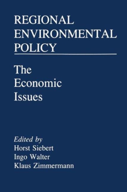 Regional Environmental Policy : The Economic Issues, Paperback Book