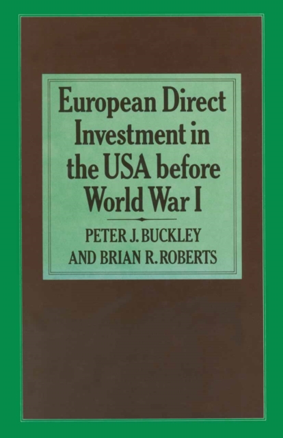 European Direct Investment in the U.S.A. before World War I, PDF eBook