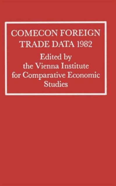 Comecon Foreign Trade Data 1982, Paperback / softback Book