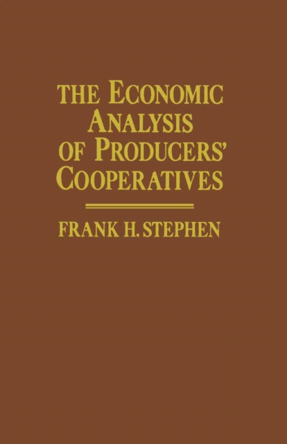 The Economic Analysis of Producers' Cooperatives, PDF eBook