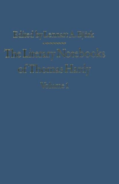 The Literary Notebooks of Thomas Hardy : Volume 1, Paperback / softback Book