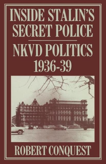 Inside Stalin's Secret Police, Paperback Book