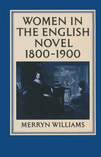Women in the English Novel, 1800-1900, PDF eBook