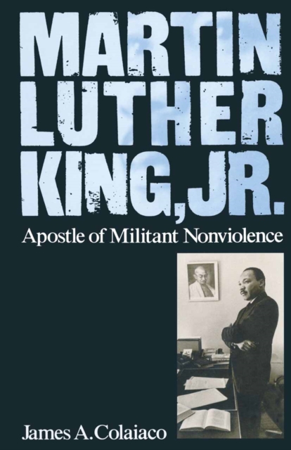 Martin Luther King, Jr. : Apostle of Militant Nonviolence, PDF eBook