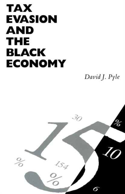 Tax Evasion and the Black Economy, PDF eBook