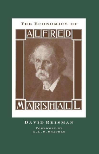 The Economics of Alfred Marshall, Paperback / softback Book