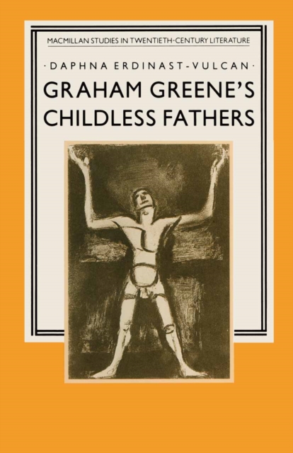Graham Greene's Childless Fathers, PDF eBook