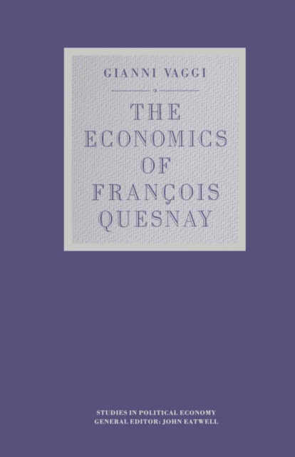 The Economics of Francois Quesnay, PDF eBook