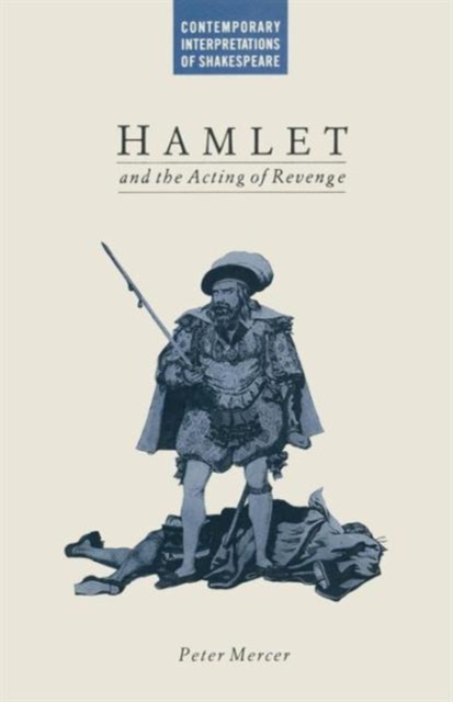 Hamlet and the Acting of Revenge, Paperback / softback Book