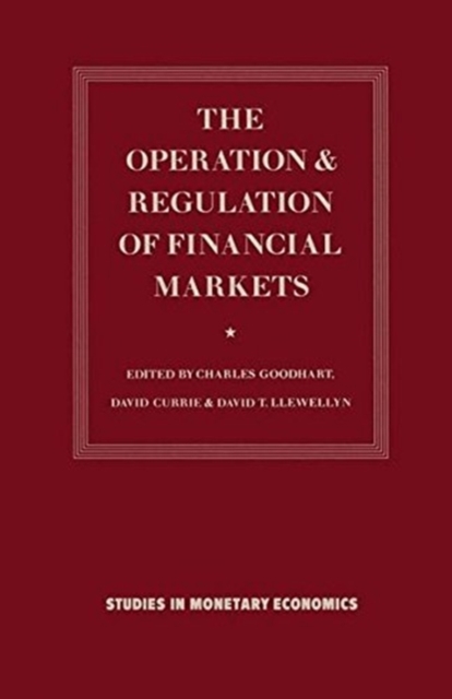 The Operation and Regulation of Financial Markets, Paperback Book