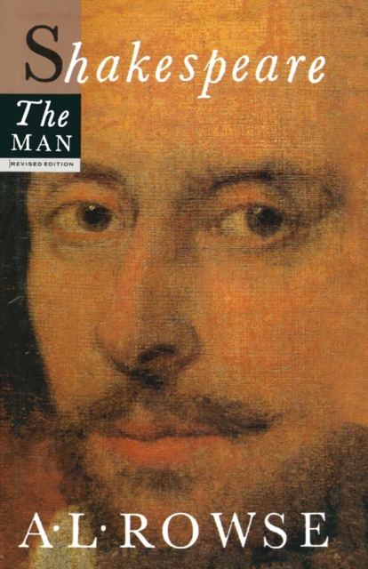 Shakespeare the Man : Revised edition, PDF eBook